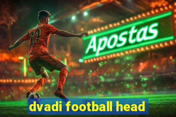 dvadi football head